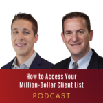 How to Access Your Million-Dollar Client List