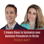 3 Simple Steps to Systemize your Business Procedures to Thrive